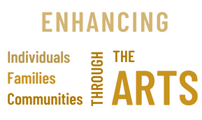 Enhancing individuals, families & communities through the Arts