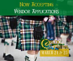 2023 Celtic Festival - Now Accepting Vendor Applications