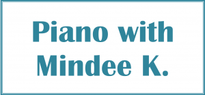 Piano with Mindee K